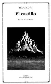 EL CASTILLO | 9788437616094 | KAFKA,FRANZ | Llibreria Geli - Llibreria Online de Girona - Comprar llibres en català i castellà