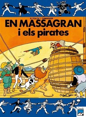 EN MASSAGRAN I ELS PIRATES | 9788421810859 | FOLCH CAMARASA,R. | Llibreria Geli - Llibreria Online de Girona - Comprar llibres en català i castellà