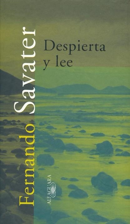 DESPIERTA Y LEE | 9788420483528 | SAVATER,FERNANDO | Llibreria Geli - Llibreria Online de Girona - Comprar llibres en català i castellà