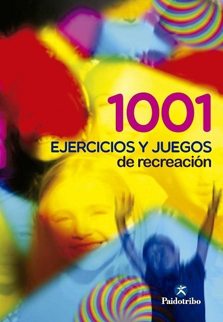 1001 EJERCICIOS Y JUEGOS DE RECREACION(4ªED) | 9788486475338 | CAMERINO FOQUET,OLEGUER | Llibreria Geli - Llibreria Online de Girona - Comprar llibres en català i castellà