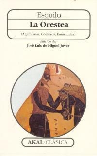 LA ORESTEA(AGAMENON,COEFOROS,EUMENIDES) | 9788446008026 | ESQUILO | Llibreria Geli - Llibreria Online de Girona - Comprar llibres en català i castellà