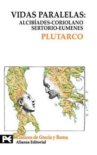 VIDAS PARALELAS:ALCIBIADES/CORIOLANO/SERTORIO/EUME | 9788420636474 | PLUTARCO | Llibreria Geli - Llibreria Online de Girona - Comprar llibres en català i castellà