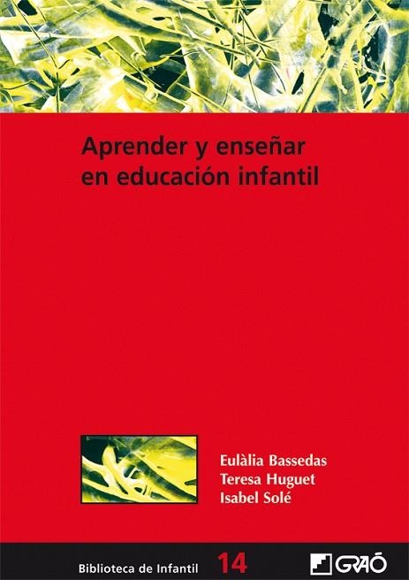 APRENDER Y ENSEÑAR EN EDUCACION INFANTIL | 9788478271948 | BASSEDAS,EULALIA | Llibreria Geli - Llibreria Online de Girona - Comprar llibres en català i castellà