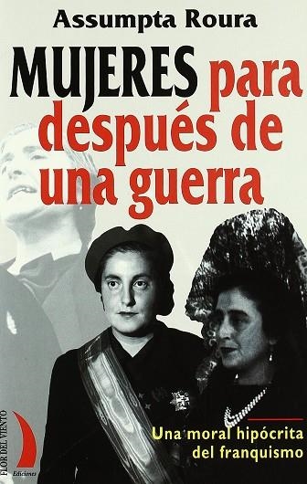 MUJERES PARA DESPUES DE UNA GUERRA | 9788489644304 | ROURA,ASSUMPTA | Llibreria Geli - Llibreria Online de Girona - Comprar llibres en català i castellà