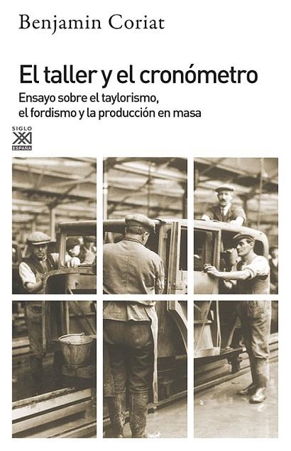 EL TALLER Y EL CRONOMETRO | 9788432304330 | CORIAT,BENJAMIN | Llibreria Geli - Llibreria Online de Girona - Comprar llibres en català i castellà