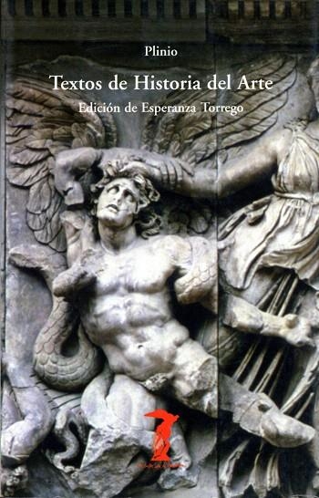 TEXTOS DE HISTORIA DEL ARTE | 9788477740070 | PLINIO | Llibreria Geli - Llibreria Online de Girona - Comprar llibres en català i castellà