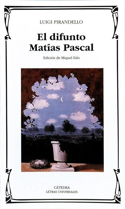 EL DIFUNTO MATIAS PASCAL | 9788437616551 | PIRANDELLO,LUIGI | Libreria Geli - Librería Online de Girona - Comprar libros en catalán y castellano