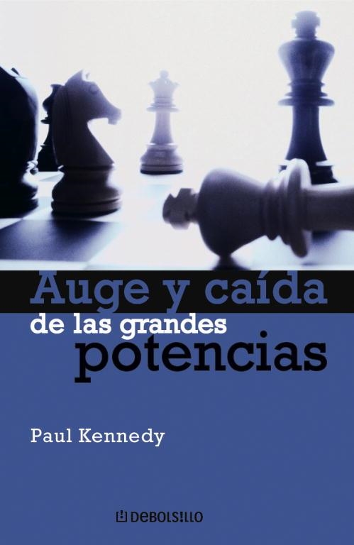 AUGE Y CAIDA DE LAS GRANDES POTENCIAS | 9788497931670 | KENNEDY,PAUL | Llibreria Geli - Llibreria Online de Girona - Comprar llibres en català i castellà