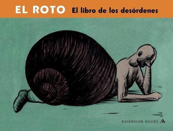 EL ROTO.LIBRO DE LOS DESORDENES | 9788439710288 | RABAGO,ANDRES | Llibreria Geli - Llibreria Online de Girona - Comprar llibres en català i castellà