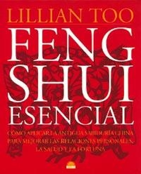 FENG SHUI ESENCIAL.COMO APLICAR LA ANTIGUA... | 9788489920408 | TOO,LILLIAN | Llibreria Geli - Llibreria Online de Girona - Comprar llibres en català i castellà