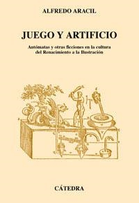 JUEGO Y ARTIFICIO | 9788437616506 | ARACIL,ALFREDO | Libreria Geli - Librería Online de Girona - Comprar libros en catalán y castellano