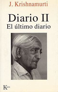 DIARIO-2.EL ULTIMO DIARIO | 9788472454422 | KRISHNAMURTI,J. | Llibreria Geli - Llibreria Online de Girona - Comprar llibres en català i castellà