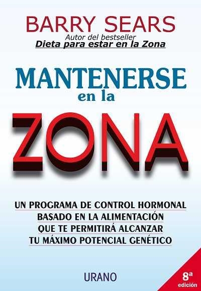 MANTENERSE EN LA ZONA | 9788479532826 | SEARS,BARRY | Llibreria Geli - Llibreria Online de Girona - Comprar llibres en català i castellà