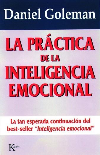 LA PRACTICA DE LA INTELIGENCIA EMOCIONAL | 9788472454071 | GOLEMAN,DANIEL | Libreria Geli - Librería Online de Girona - Comprar libros en catalán y castellano