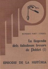 LA LLEGENDA DELS FABULOSOS TRESORS DE POBLET-1 | 9788423201501 | FORT COGUL,EUFEMIA | Llibreria Geli - Llibreria Online de Girona - Comprar llibres en català i castellà