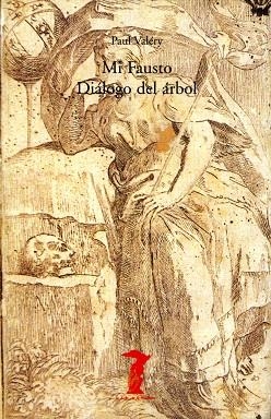 MI FAUSTO,DIALOGO DEL ARBOL | 9788477746348 | VALERY,PAUL | Llibreria Geli - Llibreria Online de Girona - Comprar llibres en català i castellà