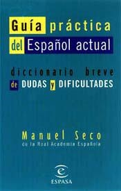 DICCIONARIO BREVE DE DUDAS Y DIFICULTADES | 9788423992515 | SECO,MANUEL/HERNANDEZ,ELENA | Libreria Geli - Librería Online de Girona - Comprar libros en catalán y castellano