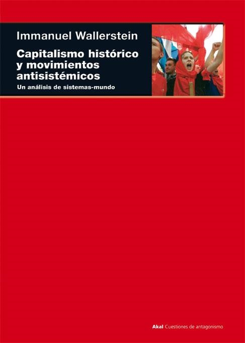 CAPITALISMO HISTORICO Y MOVIMIENTOS ANTISISTEMICOS | 9788446013525 | WALLERSTEIN, IMMANUEL | Llibreria Geli - Llibreria Online de Girona - Comprar llibres en català i castellà