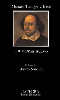 UN DRAMA NUEVO | 9788437602042 | TAMAYO BAUS,MANUEL | Llibreria Geli - Llibreria Online de Girona - Comprar llibres en català i castellà