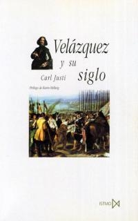 VELAZQUEZ Y SU SIGLO | 9788470903724 | JUST,CARL | Llibreria Geli - Llibreria Online de Girona - Comprar llibres en català i castellà