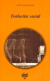 EVOLUCION SOCIAL | 9788446012115 | ALCINA FRANCH,JOSE | Llibreria Geli - Llibreria Online de Girona - Comprar llibres en català i castellà