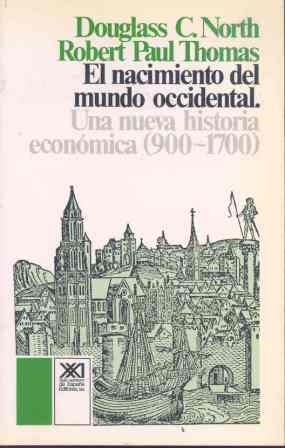 EL NACIMIENTO DEL MUNDO OCCIDENTAL | 9788432303036 | NORTH,DOUGLASS C/THOMAS,ROBERT PAUL | Llibreria Geli - Llibreria Online de Girona - Comprar llibres en català i castellà