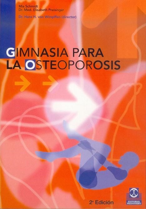 GIMNASIA PARA LA OSTEOPOROSIS | 9788480194440 | SCHMIDT,MIA | Llibreria Geli - Llibreria Online de Girona - Comprar llibres en català i castellà