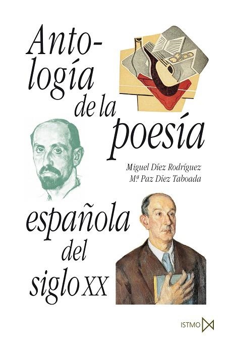 ANTOLOGIA DE LA POESIA ESPAÑOLA DEL SIGLO XX | 9788470902512 | DIEZ RODRIGUEZ,MIGUEL | Llibreria Geli - Llibreria Online de Girona - Comprar llibres en català i castellà