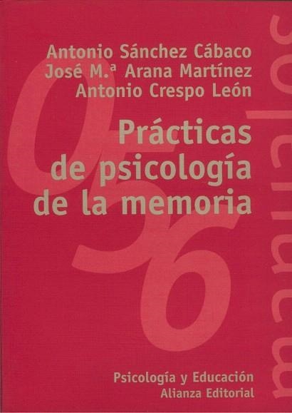 PRACTICAS DE PSICOLOGIA DE LA MEMORIA | 9788420687186 | SANCHEZ CABACO,ANTONIO | Llibreria Geli - Llibreria Online de Girona - Comprar llibres en català i castellà