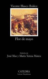 FLOR DE MAYO | 9788437617671 | BLASCO IBAÑEZ,VICENTE | Llibreria Geli - Llibreria Online de Girona - Comprar llibres en català i castellà