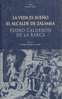 LA VIDA ES SUEÑO/EL ALCALDE DE ZALAMEA | 9788446012467 | CALDERON DE LA BARCA,PEDRO | Llibreria Geli - Llibreria Online de Girona - Comprar llibres en català i castellà