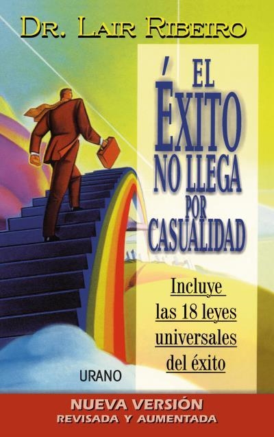 EL EXITO NO LLEGA POR CASUALIDAD | 9788479534035 | RIBEIRO,LAIR | Llibreria Geli - Llibreria Online de Girona - Comprar llibres en català i castellà