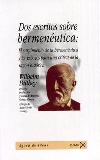 DOS ESCRITOS SOBRE HERMENEUTICA:EL SURGIMIENTO ... | 9788470903618 | DILTHEY,WILHELM | Llibreria Geli - Llibreria Online de Girona - Comprar llibres en català i castellà