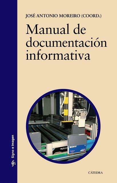 MANUAL DE DOCUMENTACION INFORMATIVA | 9788437617985 | MORENO,JOSE ANTONIO | Llibreria Geli - Llibreria Online de Girona - Comprar llibres en català i castellà