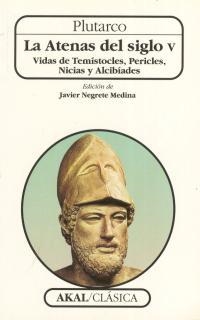 LA ATENAS DEL SIGLO V.VIDAS DE TEMISTOCLES... | 9788446006022 | PLUTARCO | Llibreria Geli - Llibreria Online de Girona - Comprar llibres en català i castellà