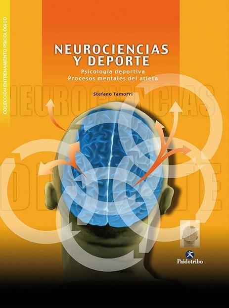 NEUROCIENCIAS Y DEPORTE. PSICOLOGIA DEPORTIVA. PROCESOS MENT | 9788480196918 | TAMORRI,STEFANO | Llibreria Geli - Llibreria Online de Girona - Comprar llibres en català i castellà