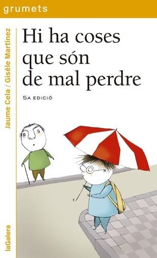 HI HA COSES QUE SON DE MAL PERDRE | 9788424695170 | CELA,JAUME | Libreria Geli - Librería Online de Girona - Comprar libros en catalán y castellano