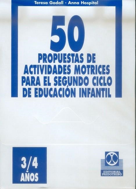 50 PROPUESTAS DE ACTIVIDADES MOTRICES PARA EL ...(3-4 AÑOS) | 9788480194716 | GODALL,TERESA/HOSPITAL,ANNA | Llibreria Geli - Llibreria Online de Girona - Comprar llibres en català i castellà