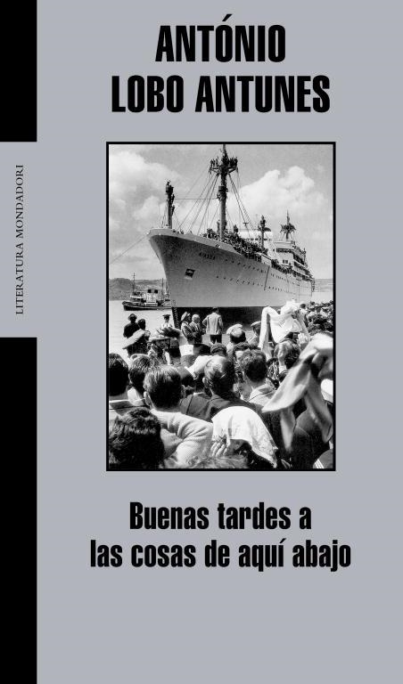 BUENAS TARDES A LAS COSAS DE AQUI ABAJO | 9788439710332 | LOBO ANTUNES,ANTONIO | Llibreria Geli - Llibreria Online de Girona - Comprar llibres en català i castellà