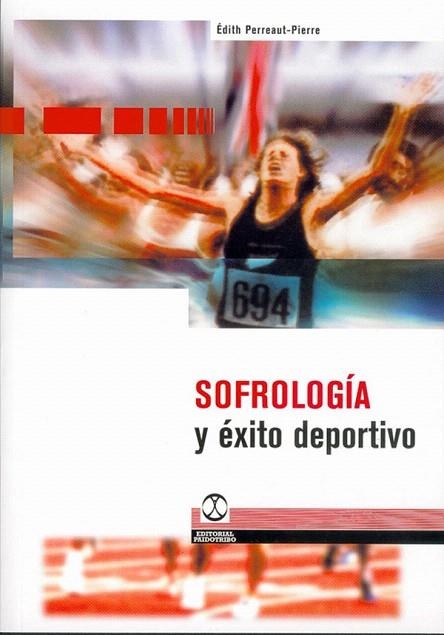 SOFROLOGIA Y EXITO DEPORTIVO | 9788480194846 | PERREAUT-PIERRE,EDITH | Llibreria Geli - Llibreria Online de Girona - Comprar llibres en català i castellà