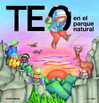 TEO EN EL PARQUE NATURAL | 9788448004415 | DENOU,VIOLETA | Llibreria Geli - Llibreria Online de Girona - Comprar llibres en català i castellà