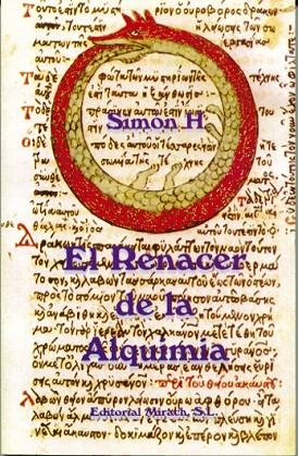 EL RENACER DE LA ALQUIMIA | 9788487476846 | SIMON H. | Llibreria Geli - Llibreria Online de Girona - Comprar llibres en català i castellà