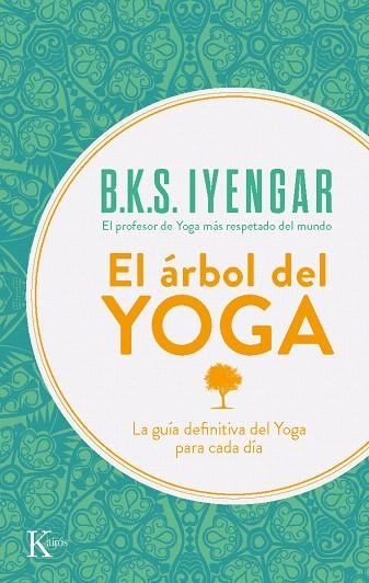 EL ARBOL DEL YOGA | 9788472454132 | IYENGAR,B.K.S. | Llibreria Geli - Llibreria Online de Girona - Comprar llibres en català i castellà