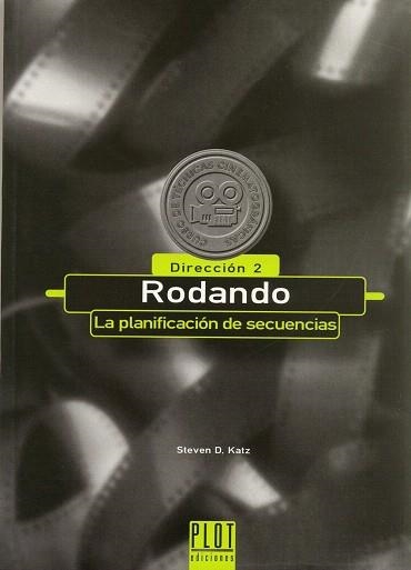 RODANDO.DIRECCION-2.LA PLANIFICACION DE SECUENCIAS | 9788486702472 | KATZ,STEVEN D. | Libreria Geli - Librería Online de Girona - Comprar libros en catalán y castellano