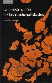 LA CONSTRUCCION DE LAS NACIONALIDADES | 9788483230886 | HASTINGS,ADRIAN | Llibreria Geli - Llibreria Online de Girona - Comprar llibres en català i castellà