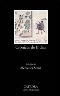 CRONICAS DE INDIAS | 9788437618357 | SERNA,MERCEDES | Llibreria Geli - Llibreria Online de Girona - Comprar llibres en català i castellà