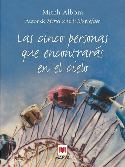 LAS CINCO PERSONAS QUE ENCONTRARAS EN EL CIELO | 9788496231146 | ALBON, MITCH | Llibreria Geli - Llibreria Online de Girona - Comprar llibres en català i castellà