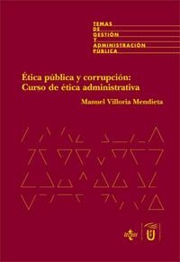 ETICA PUBLICA Y CORRUPCION:CURSO DE ETICA... | 9788430935840 | VILLORIA MENDIETA,MANUEL | Llibreria Geli - Llibreria Online de Girona - Comprar llibres en català i castellà