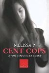 CENT COPS DE RASPALL ABANS D'ANAR A DORMIR | 9788466404235 | MELISSA P. | Llibreria Geli - Llibreria Online de Girona - Comprar llibres en català i castellà