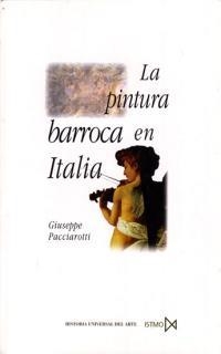 LA PINTURA BARROCA EN ITALIA | 9788470903762 | PACCAROTTI,GIUSEPPE | Llibreria Geli - Llibreria Online de Girona - Comprar llibres en català i castellà